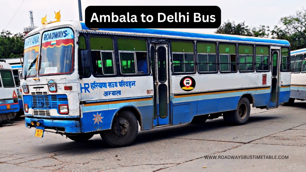 Ambala To Delhi Bus Time Table