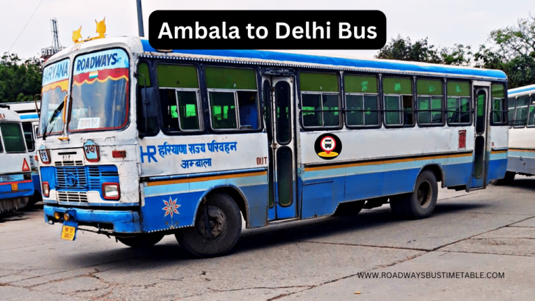 Ambala To Delhi Bus Time Table