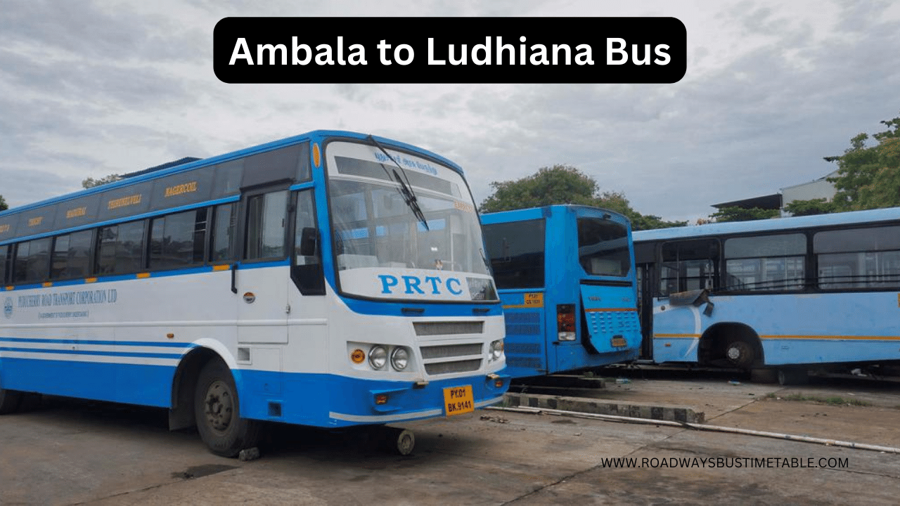 Ambala to Ludhiana Bus Time Table