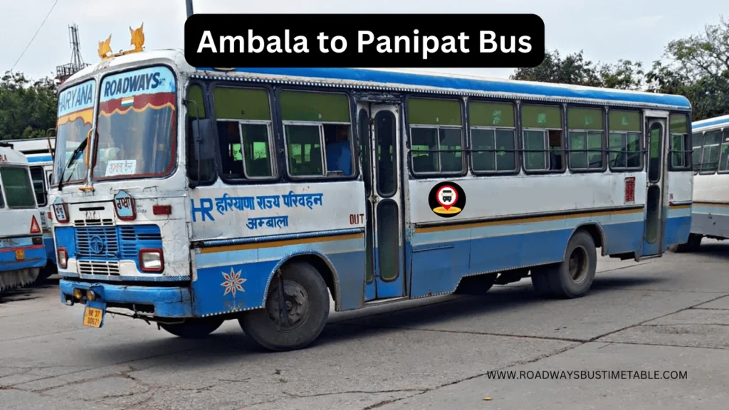 Ambala to Panipat Bus Time Table Ambala to Panipat Bus