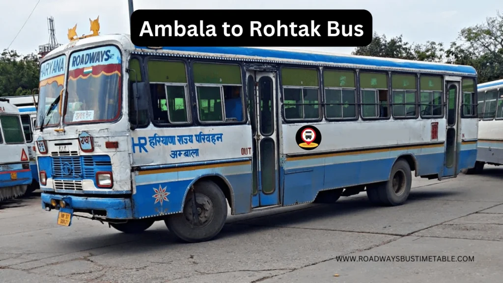 Ambala to Rohtak Bus Time Table Ambala to Rohtak Bus