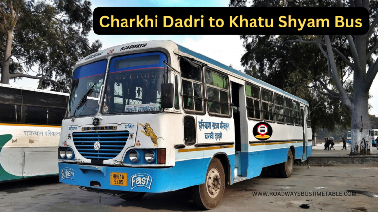 Charkhi Dadri to Khatu Shyam Bus