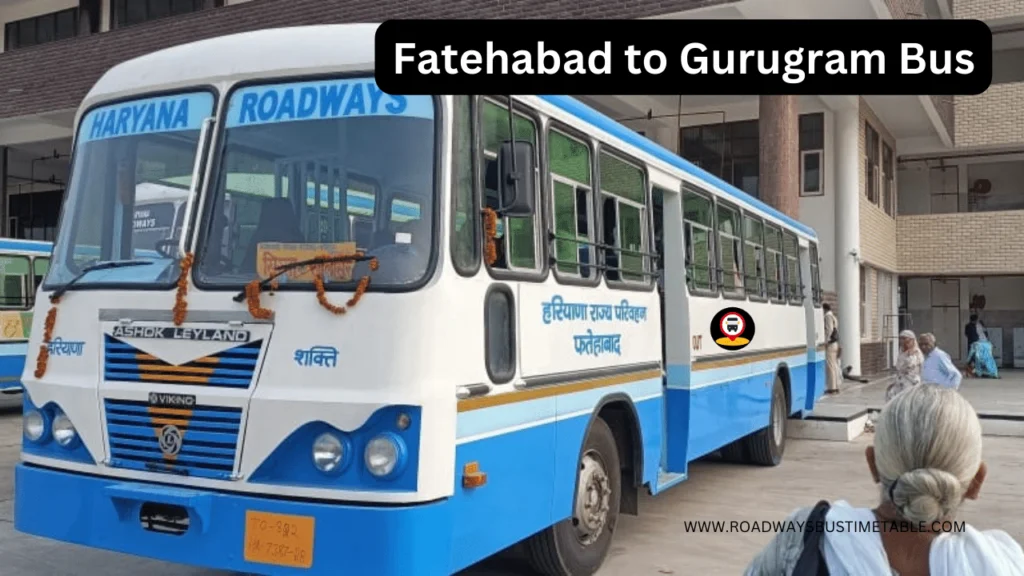 Fatehabad to Gurugram Bus Time Table Fatehabad to Gurugram Bus