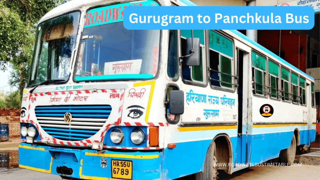 Gurugram to Panchkula Bus Time Table Gurugram to Panchkula Bus