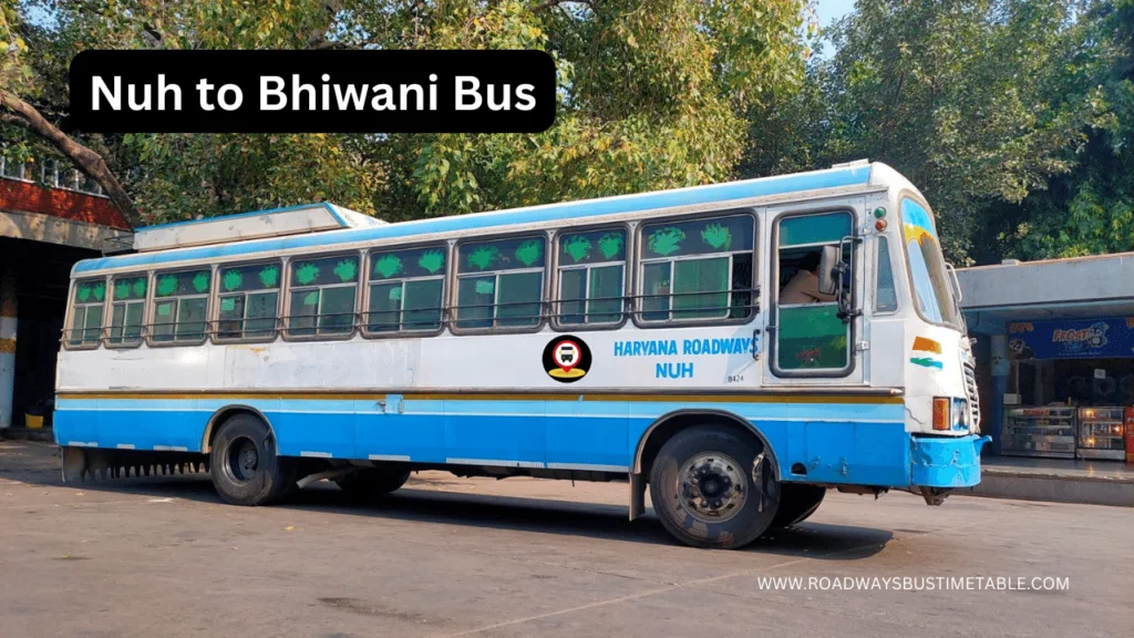 Nuh to Bhiwani Bus Time Table Nuh to Bhiwani Bus