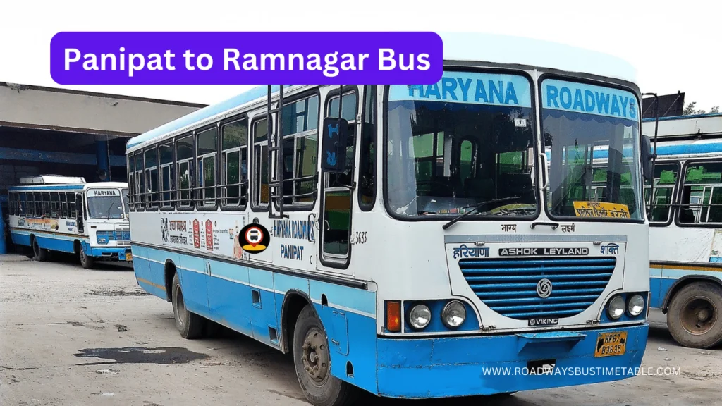 Panipat to Ramnagar Bus Time Table Panipat to Ramnagar Bus