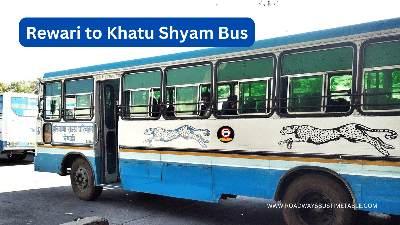 Rewari to Khatu Shyam Bus Time Table