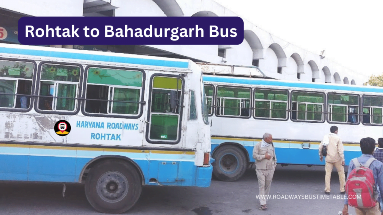 Rohtak to Bahadurgarh Bus