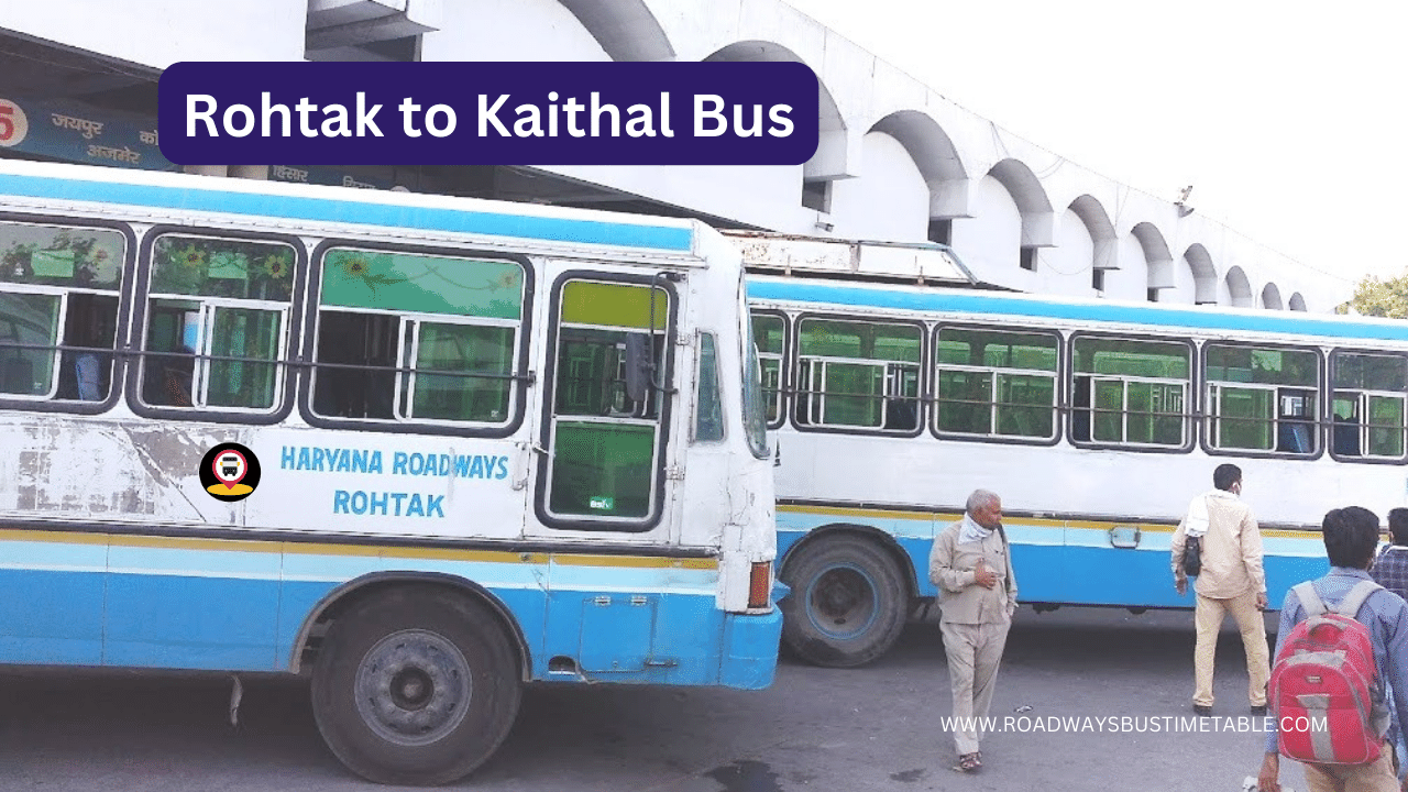 Rohtak to Kaithal Bus Time Table