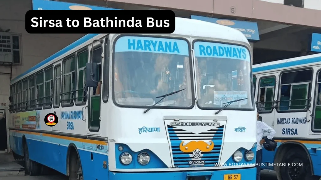 Sirsa to Bathinda Bus Time Table Sirsa to Bathinda Bus