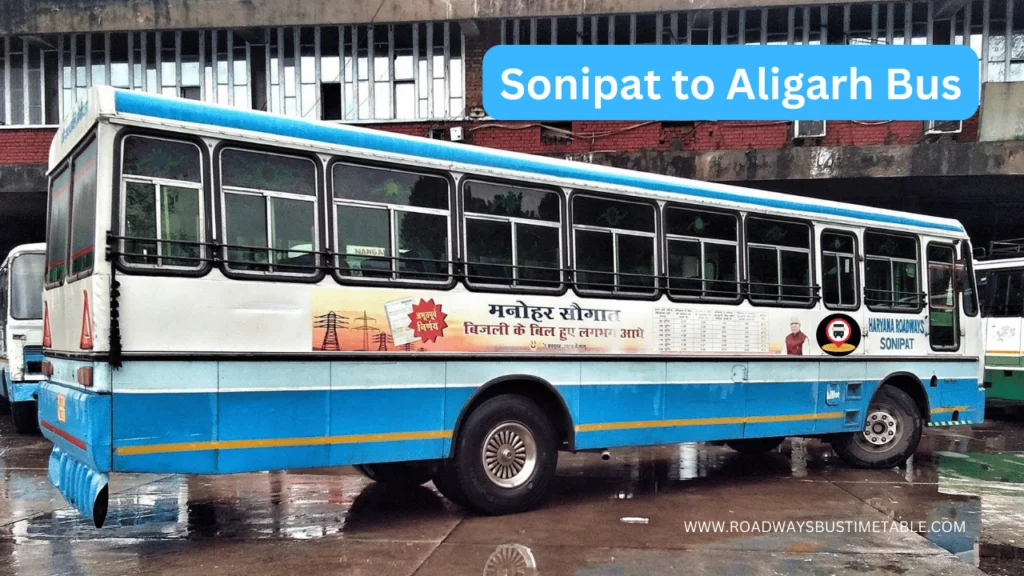 Sonipat to Aligarh Bus Time Table Sonipat to Aligarh Bus